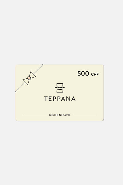 Teppana Geschenkgutschein im Wert von 500 CHF